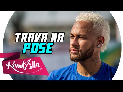 Neymar Jr - TRAVA NA POSE (MC Topre e MC Rennan)
