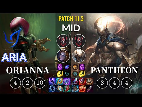 CGA Aria Orianna vs Pantheon Mid - KR Patch 11.3
