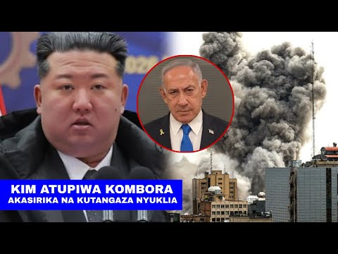 KUMEKUCHAA: KIM JONG UN AKASIRIKA BAADA YA KOMBORA LA ISRAEL KUTUA KWENYE UBALOZI WAKE