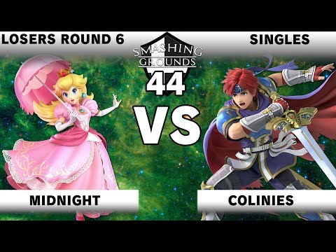 Smashing Grounds 44 Losers Round 6 - Midnight [Peach] v Colinies [Roy]