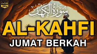 SURAH AL-KAHFI JUMAT BERKAH | Murottal Al-Quran yang sangat Merdu By Alaa Aqel
