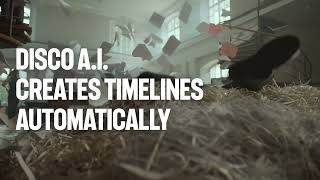 DISCO AI Creates Timelines Automatically