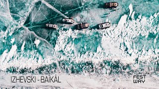Izhevski - Live @ Baikal 2021