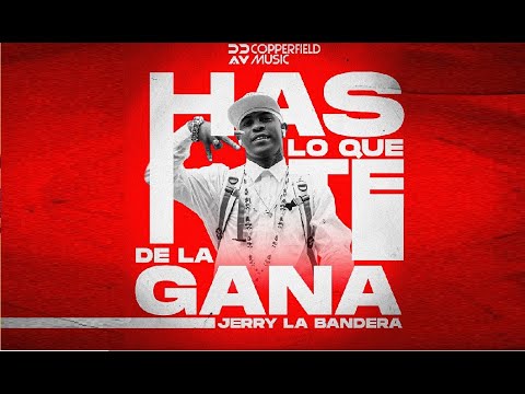 Jerry la Bandera - Has Lo Que Te De La Gana (Video Oficial)