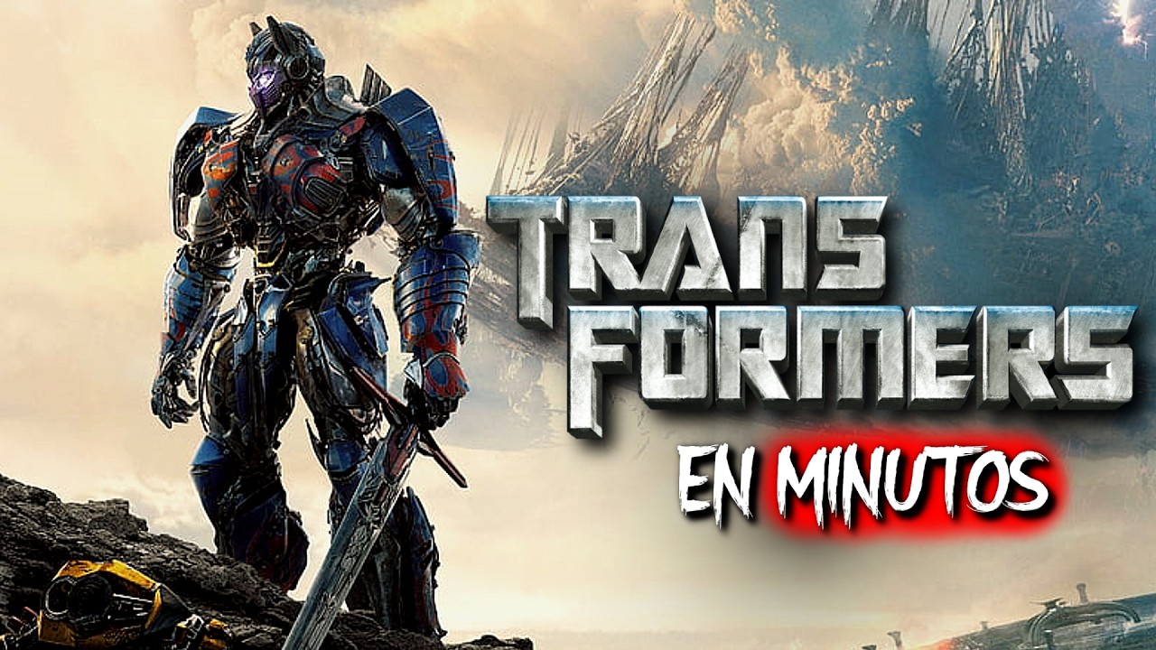TRANSFORMERS 5 | RESUMEN EN MINUTOS