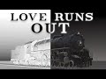 Love Runs Out A Trainz MV