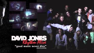 David Jones - Rhythm Alive (Chris Kaeser Remix)