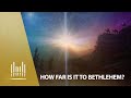 How Far Is It to Bethlehem? | The Tabernacle Choir