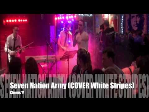 Chorus'M au Bar Latino - Seven Nation Army (COVER WHITE STRIPES)