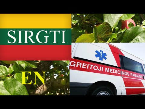 LITHUANIAN LESSON 176 - SIRGTI - TO BE SICK