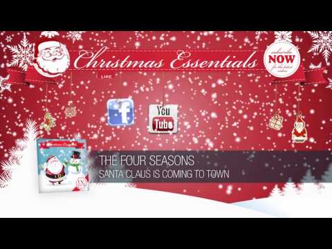 The Four Seasons - Santa Claus Is Coming To Town (1962)  // Christmas Essentials