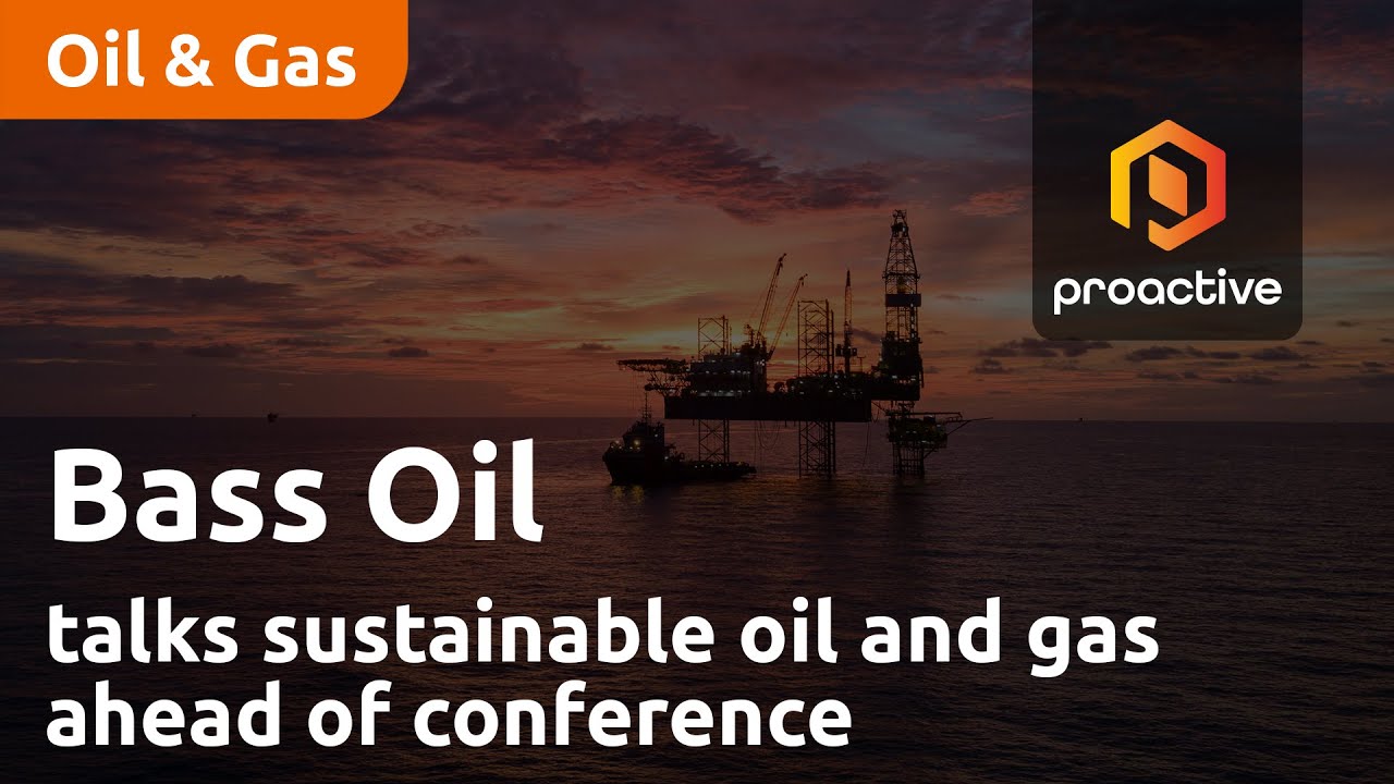 Bass Oil talks sustainable oil and gas ahead of Peak Asset Management conference
