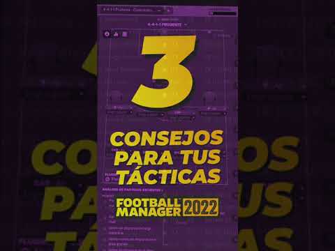 Three TIPS to make your TACTICS WORK in Football Manager 2022