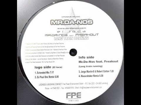 Mr. Da-Nos feat. Freakout - Long Train Running (Jorge Martin-S & Robert Cotton)