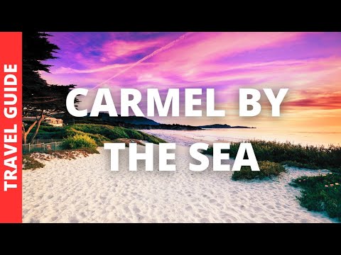 Carmel by the Sea Travel Guide: 17 BEST Things To Do In Carmel by the Sea California