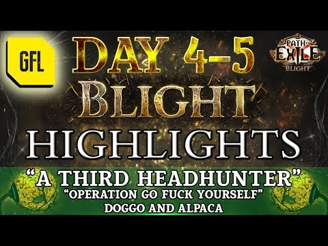 Path of Exile 3.8: BLIGHT DAY # 4-5 Highlights "OPERATION GO F**K YOURSELF!"