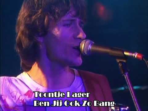 Toontje Lager - Ben Jij Ook Zo Bang
