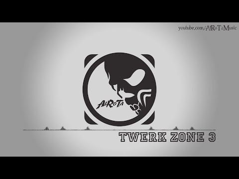 Twerk Zone 3 by Andreas Jamsheree - [Trap Music]