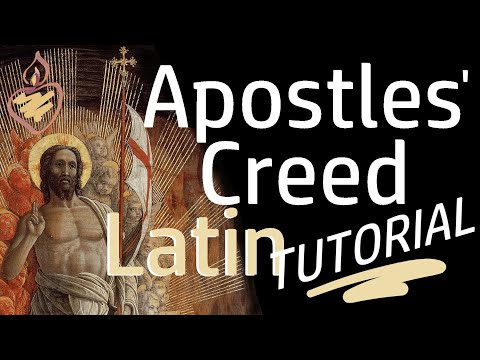 Apostles' Creed Latin Tutorial : How to Pray the Apostles' Creed in Original Ecclesiastical Latin