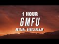Odetari GMFU Lyrics Ft 6arelyhuman 1 HOUR