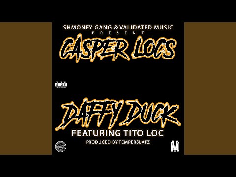 Daffy Duck (feat. Tito Loc)