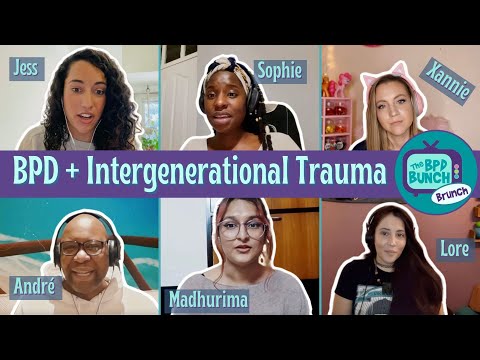 BPD + Intergenerational Trauma - The BPD Bunch BRUNCH