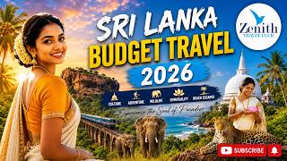Sri Lanka Travel Guide 2026 ✈️ Budget-Friendly Paradise | Zenith Travel Club