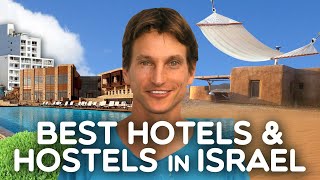 Where to Stay in Israel? 🛏️ Guide to best Hotels & Hostels in Israel