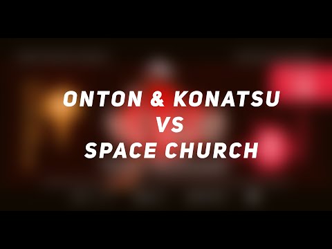 Onton & Konatsu vs Space Church l Top 8 l 2v2 l Rock Harder Battle For The North