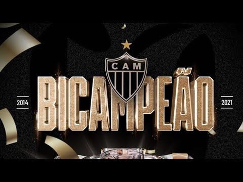 Hino do Atlético Mineiro - Copa do Brasil 2021