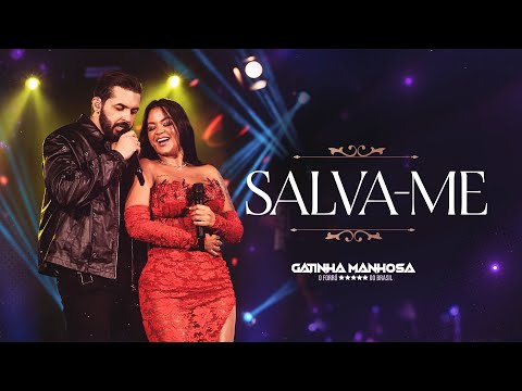Salve Me - Gatinha Manhosa