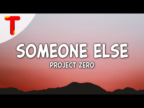 Private Zero - Someone Else (Lyrics)