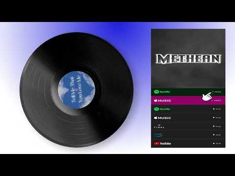 Methean - Tell Me That You Love Me (ft. FocusWithFlo)