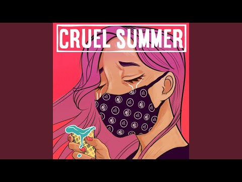 Cruel Summer (Original Mix)