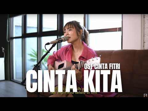 CINTA KITA - TEUKU WISNU ft SHIREEN SUNGKAR OST CINTA FITRI | TAMI AULIA
