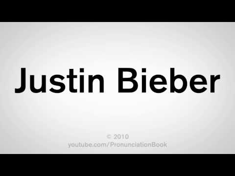 How To Pronounce Justin Bieber