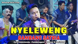 Download lagu NYELEWENG VOC.BAMBANG SATRIA || BAMBANG SATRIA GROUP || PUSAKANAGARA, 16 JUNI 2025 mp3