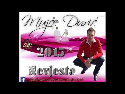 Mujče Durić - Nevjesta (Audio 2023)