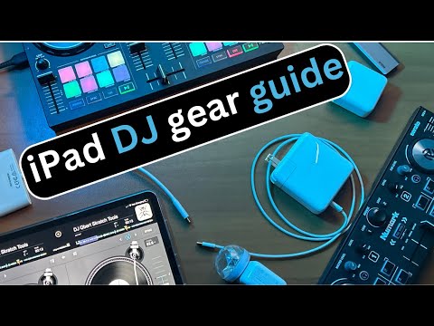 iPad DJ Gear Guide | Essential Tools for Successful iPad DJing
