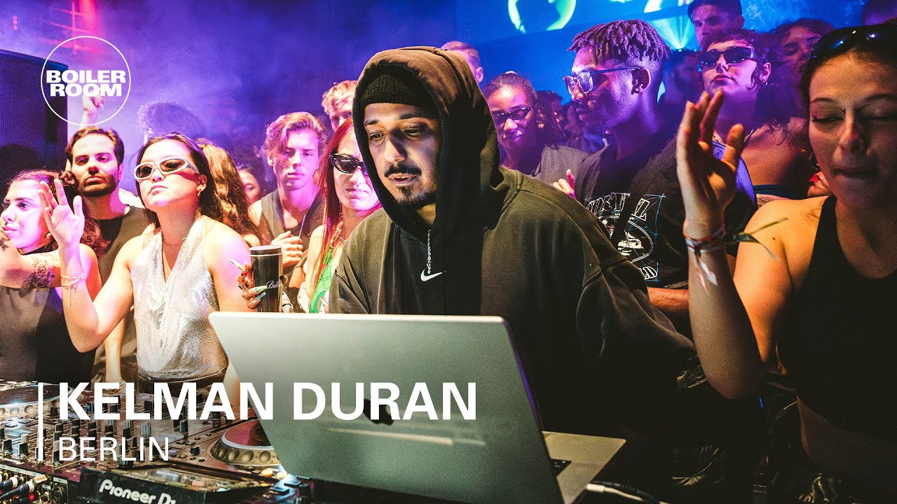 Kelman Duran - Boiler Room Festival Berlin
