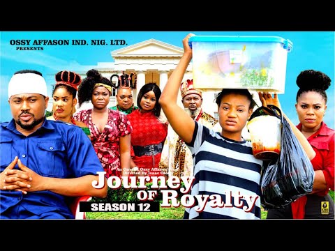 JOURNEY OF ROYALTY (SEASON 12) -2025 Latest Nigerian Nollywood Movie||Trending Nollywood