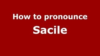 How to pronounce Sacile