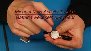 Michael Kors Activity Tracker Batterie wechseln und mehr
