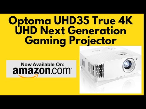 Optoma UHD35 True 4K UHD Next Generation Gaming Projector
