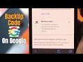How To Find Google 2 Step Verification Backup Codes Updated