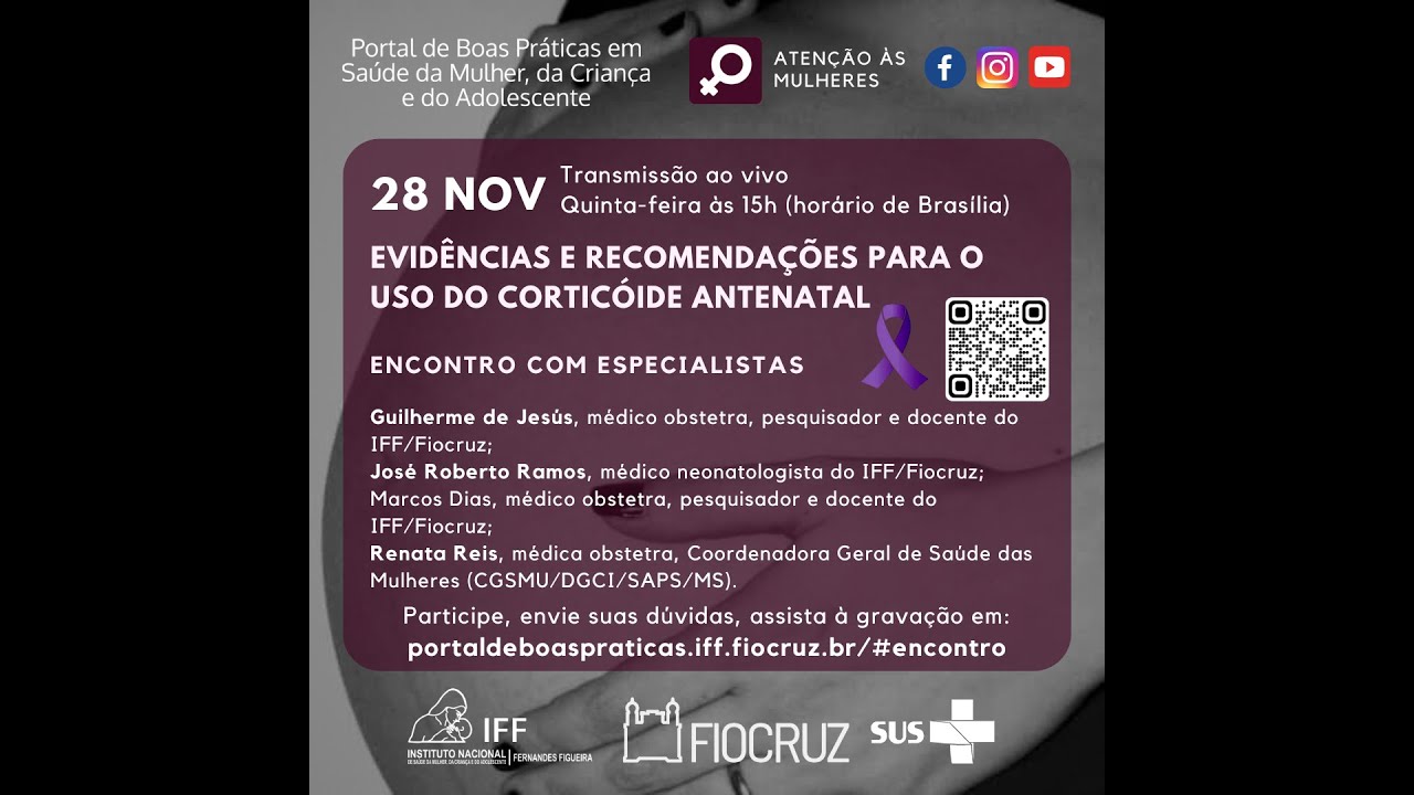 Encontro com Especialistas 28/11/2024 Evidências e recomendações para o uso do corticóide antenatal