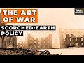The Art of War: Scorched-Earth Policy