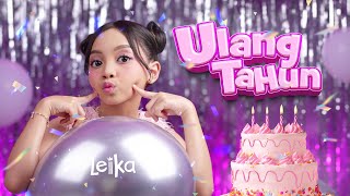 Download lagu LEIKA GARUDITA - ULANG TAHUN mp3 Download lagu LEIKA GARUDITA - ULANG TAHUN mp3