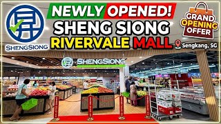 [GRAND OPENING] Sheng Siong Supermarket Now Open at Rivervale Mall!