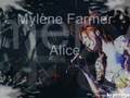 Mylène Farmer - Alice 